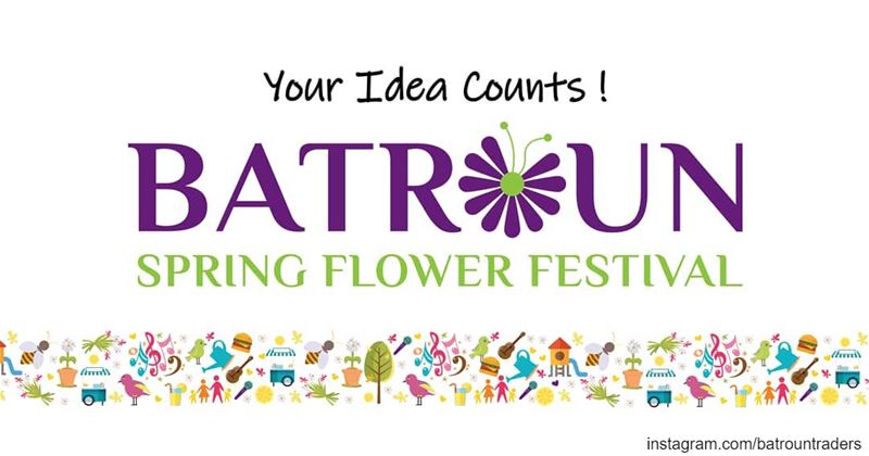 Dear friends,As we are starting the preparations for the 3rd edition of "B (Batroun Spring Flower Festival)