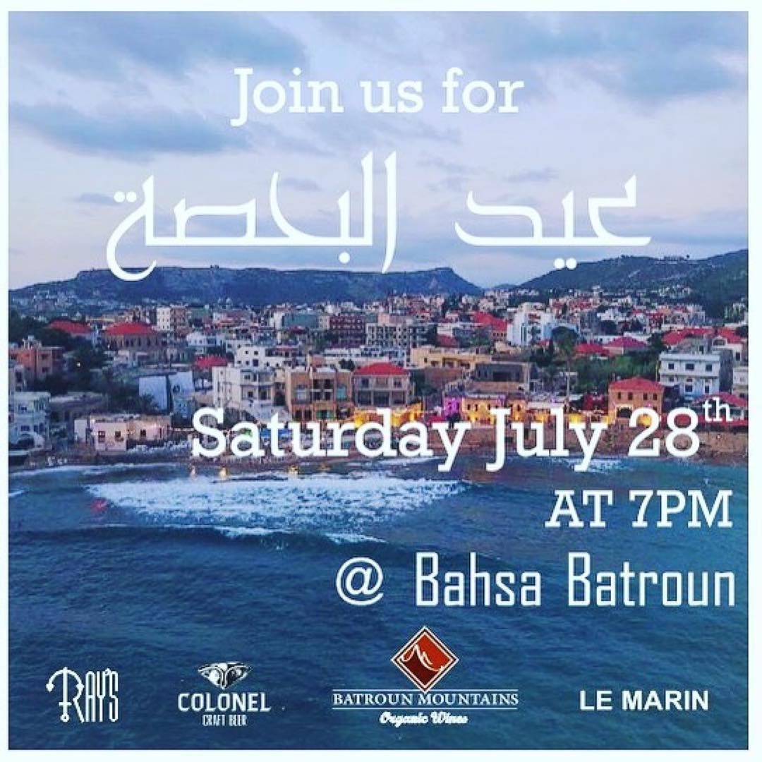 Join us for عيد البحصة Saturday July 28 at 7 PM @ Bahsa Beach Batroun@ray (Bahsa-Batroun)