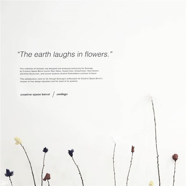 "The earth laughs in flowers" a collaboration between @creativespacebeirut... (Santiago Beirut)