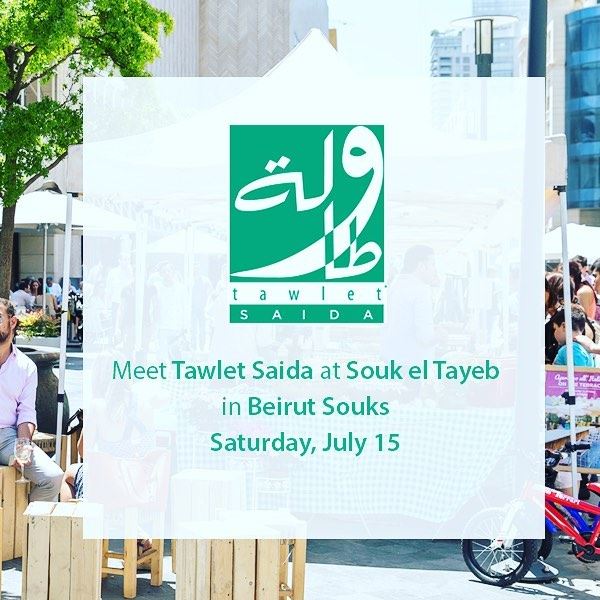 This Saturday, Tawlet Saida is visiting Souk el Tayeb in Beirut Souks and...