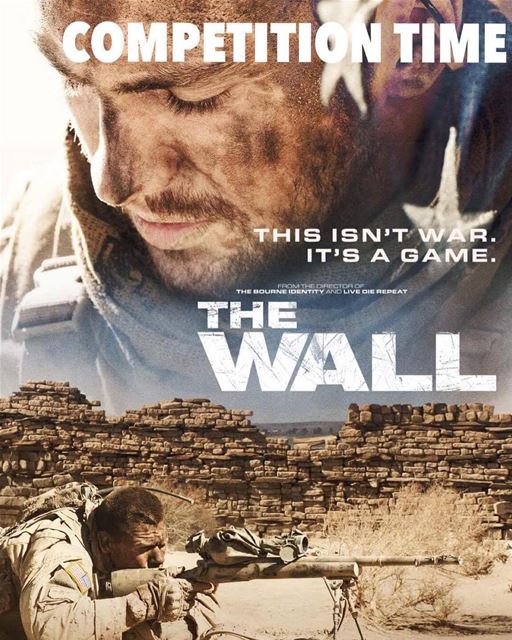 Win exclusive movie tickets to watch the avant Premiere of The Wall this... (Grand Cinemas Abc Achrafieh)