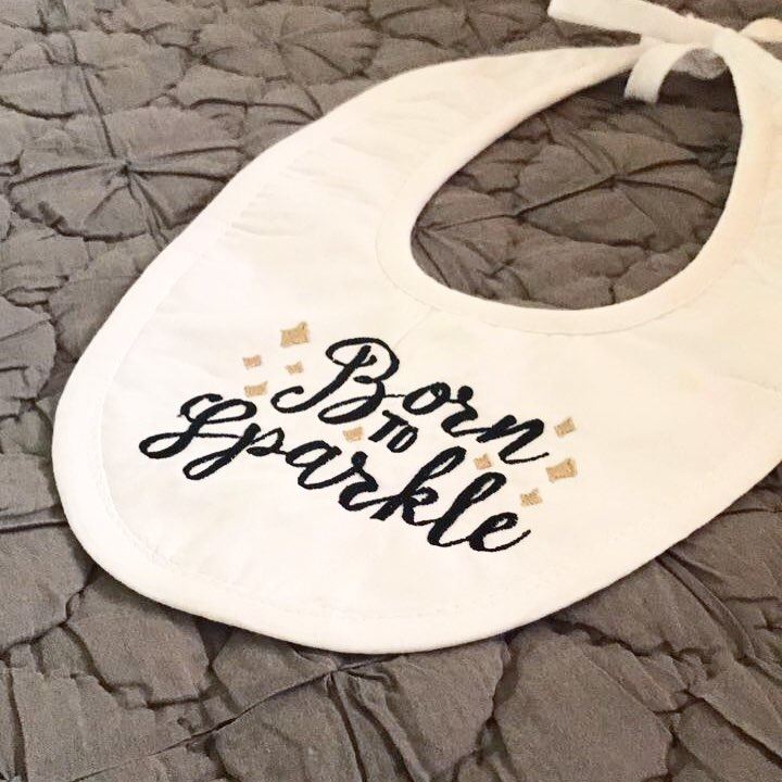 You were born to sparkle ✨Write it on fabric by nid d'abeille  newborn ...