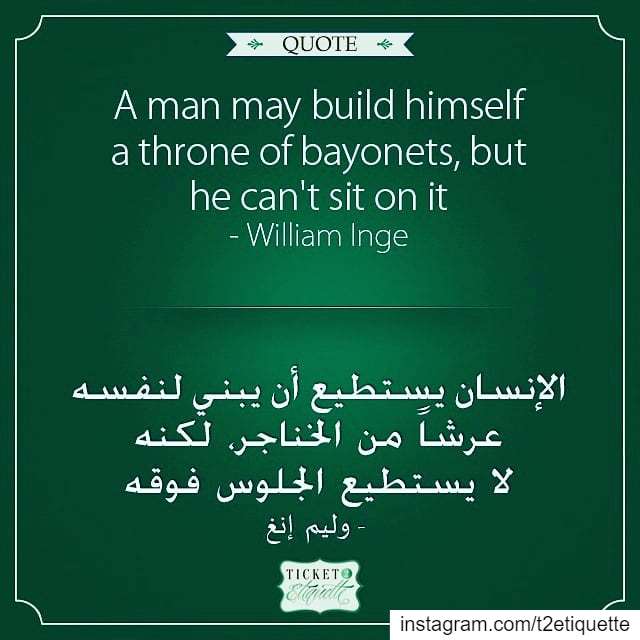 A  man may build himself a ⚜️  throne of ⚔️ bayonets, but he can't sit on... (Beirut Lebanon - لبنان.بيروت)