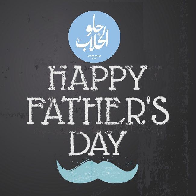 "Any man can be a father but it takes someone special to be a dad !" Happy... (Abed Ghazi Hallab Sweets)