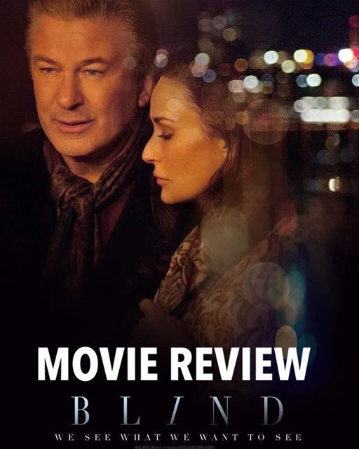 Blind a romantic drama movie starring Demi Moore and Alec Baldwin is... (Grand Cinemas Lebanon)