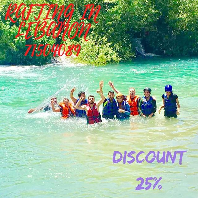 Enjoy your summer with us at Al Assi- river . 25% discount on rafting...