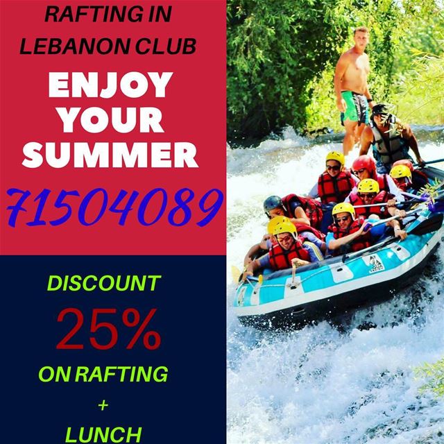 Enjoy your summer with us at Al Assi- river .  25% discount on rafting... (Hermel Assi River)
