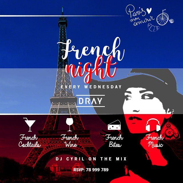 French Music, French Bites, French Cocktails and French Wine. Dray Pub -...