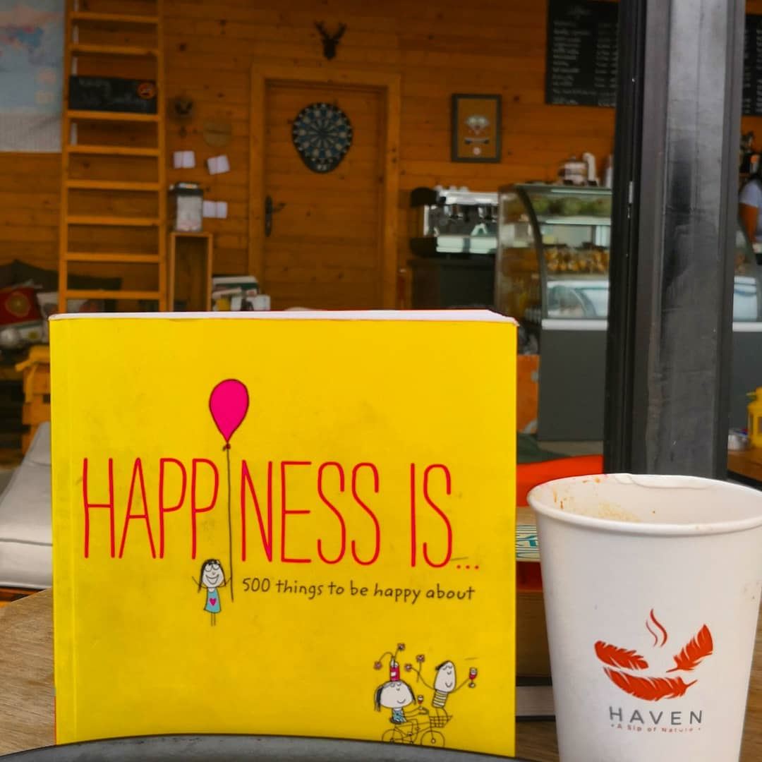 Happiness is a cozy coffee shop that you can re-find yourself ... (Haven - the Cabin)