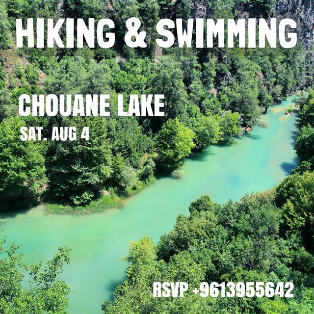 Join ProMax this Saturday, August 04 to hike & swim in Chouane Lake . ... (Nahr Ibrahim, Mont-Liban, Lebanon)