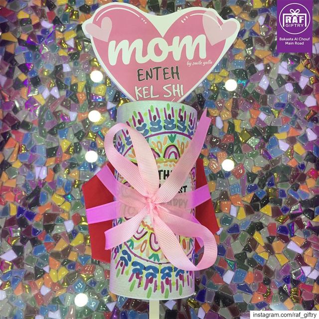 Mom Enteh Kel Shi 💕 raf_giftry............. giftwrapping ... (Raf Giftry)