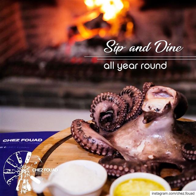 SIP & DINE @chez.fouad all year round 🔥🌧🌊☀️ For reservations 📞70 830... (Chez Fouad)