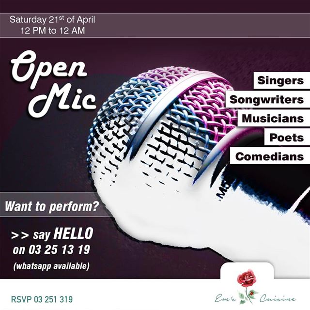 Time to unleash your talents! Join us for a full day of an Open Mic where... (Em's cuisine)