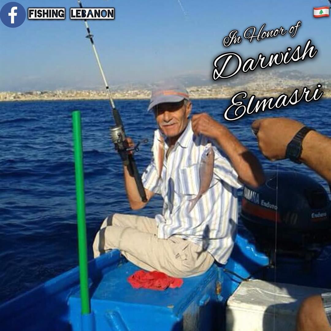 @tkelmasri & @fishinglebanon - In Honor of Darwish Elmasri who passed away... (Beirut, Lebanon)