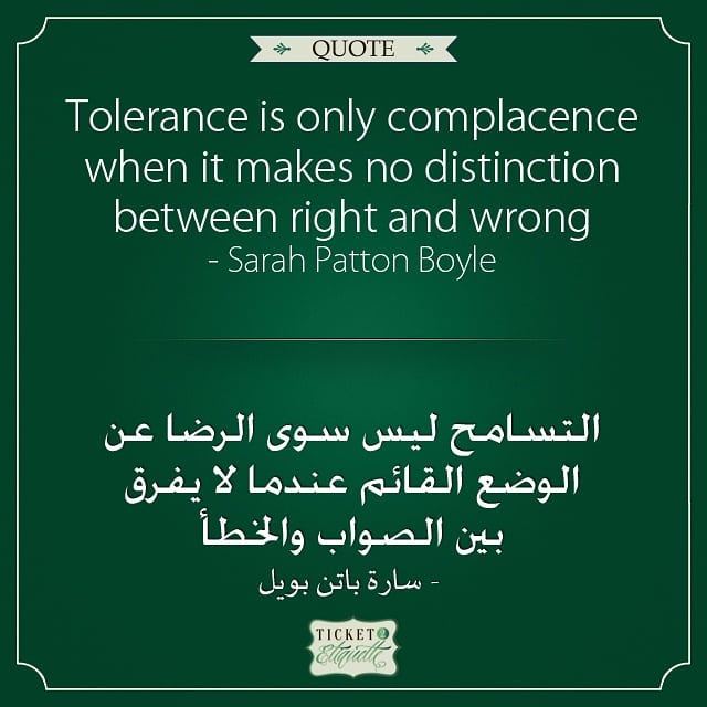  Tolerance is only  complacence when it makes no distinction between right... (Lebanon)