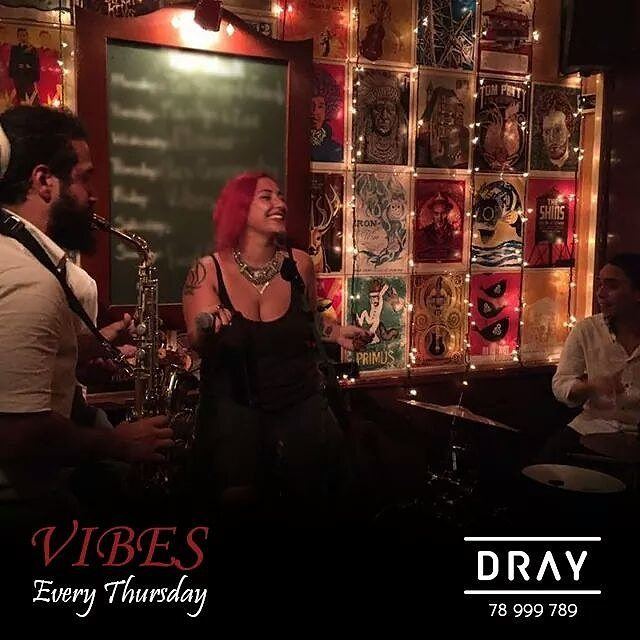 Tonight and Every Thursday, DRAY brings to you "VIBES" band, pleasuring...