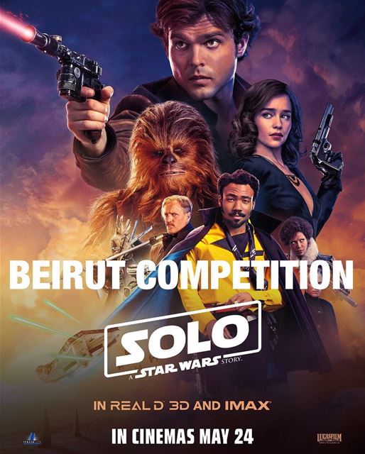 WIN exclusive avant premiere tickets for SOLO: A Star Wars Story on... (Beirut, Lebanon)